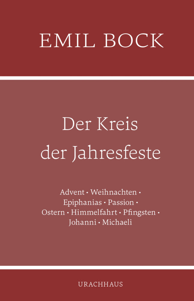 Der Kreis der Jahresfeste (Emil Bock)