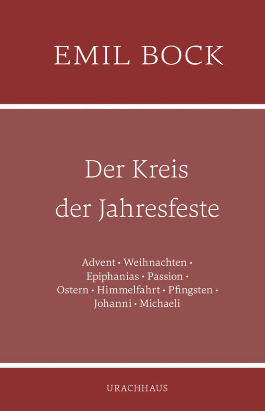 Der Kreis der Jahresfeste (Emil Bock)