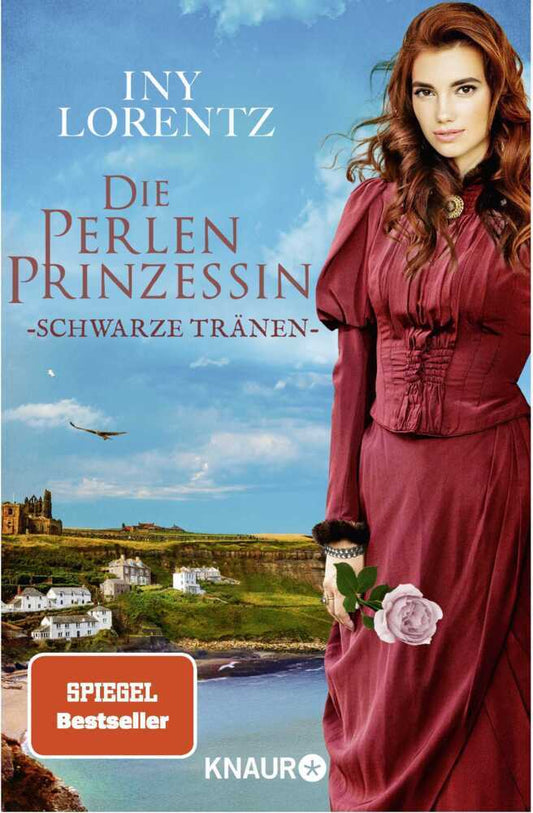 Die Perlenprinzessin. Schwarze Tränen (Iny Lorentz)