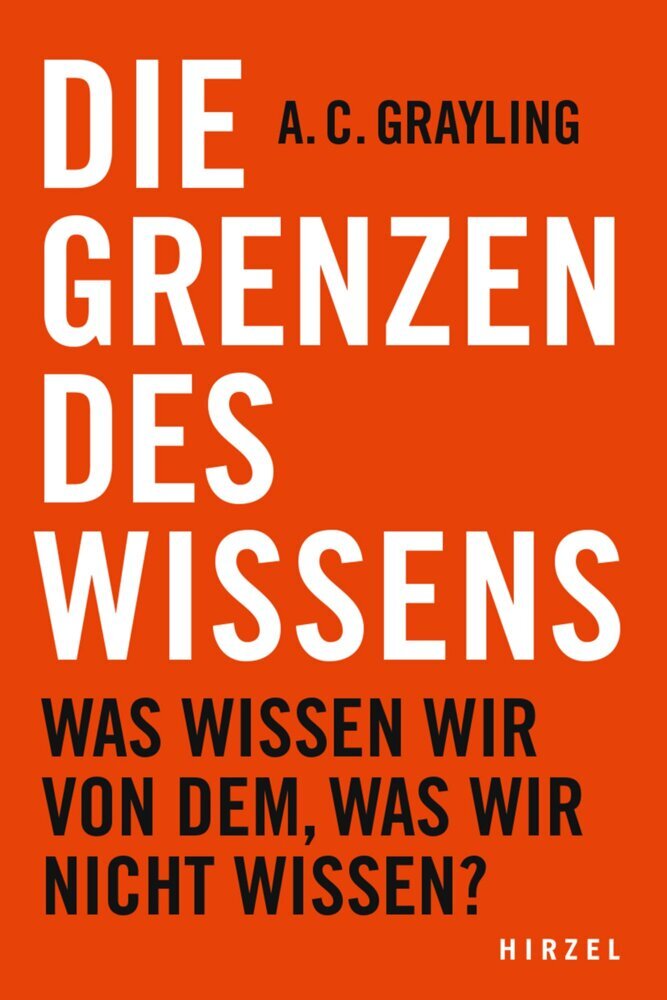Die Grenzen des Wissens (A.C. Grayling)