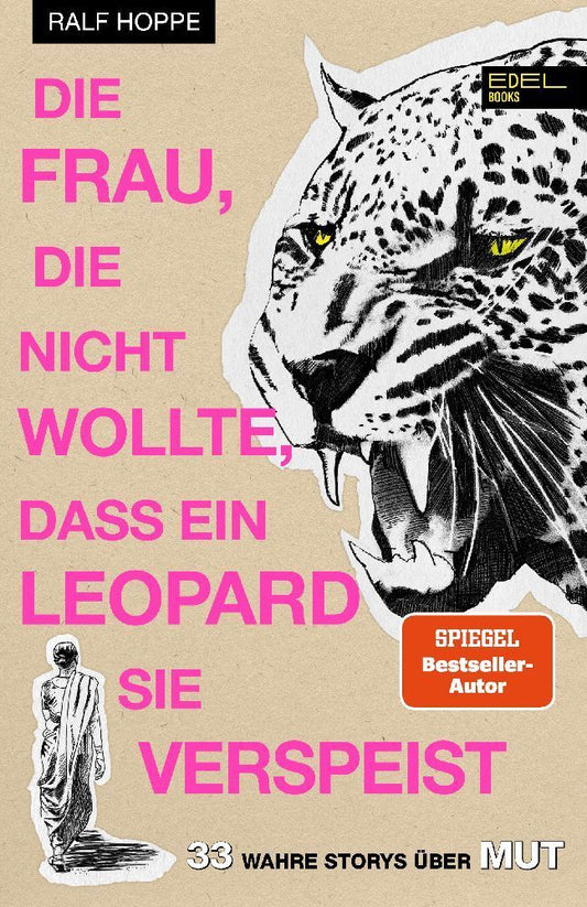 Die Frau, die nicht wollte, dass ein Leopard sie verspeist (Ralf Hoppe)
