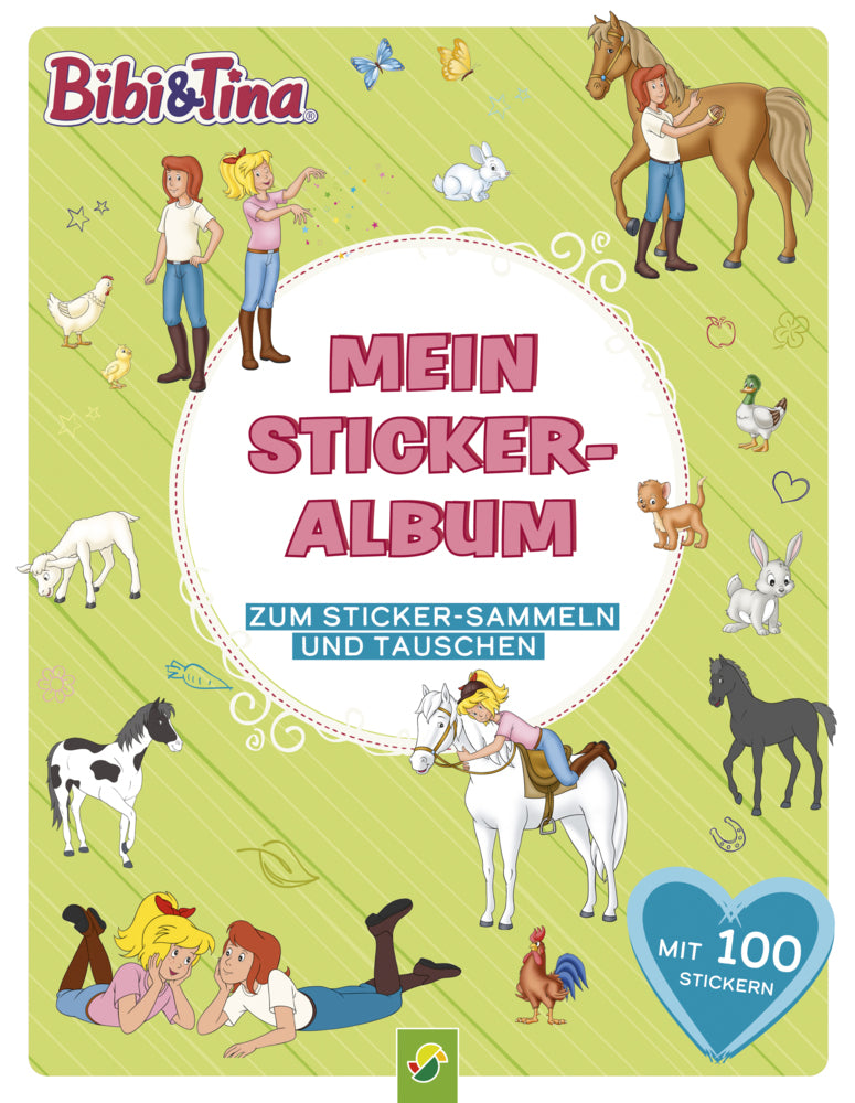 Bibi & Tina Mein Stickeralbum mit 100 Stickern (Schwager & Steinlein Verlag)