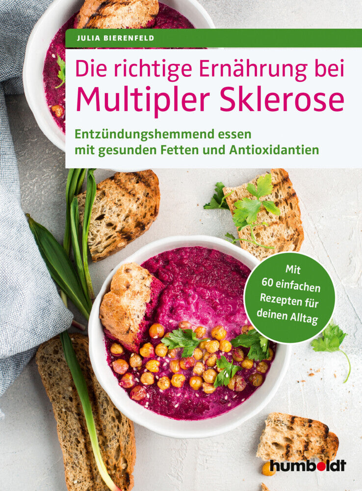 Die richtige Ernährung bei Multipler Sklerose (Julia Bierenfeld)