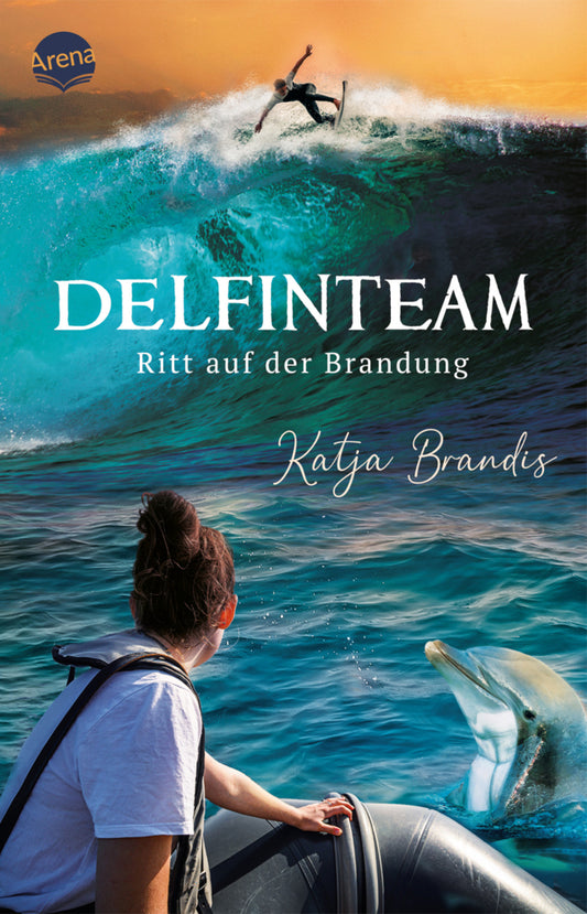 DelfinTeam (3). Ritt auf der Brandung (Katja Brandis)
