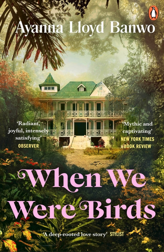 When We Were Birds (Ayanna Lloyd Banwo)