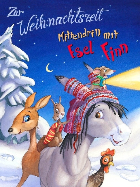 Zur Weihnachtszeit Mittendrin mit Esel Finn (Michaela Holzinger)