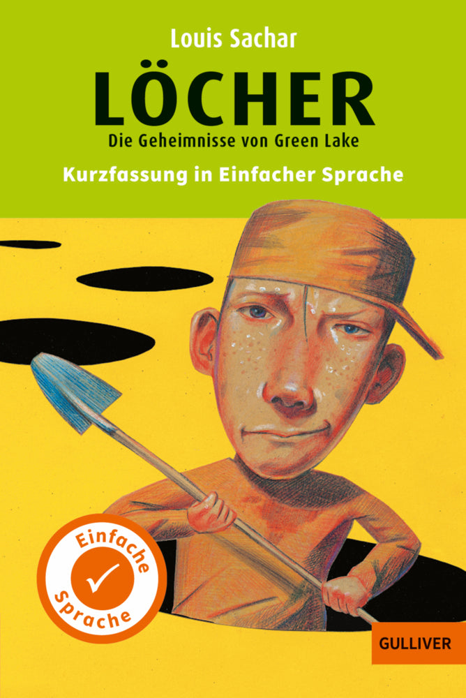 Kurzfassung in Einfacher Sprache. Löcher (Louis Sachar)