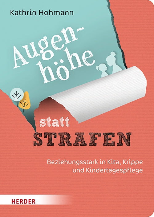 Augenhöhe statt Strafen (Kathrin Hohmann)