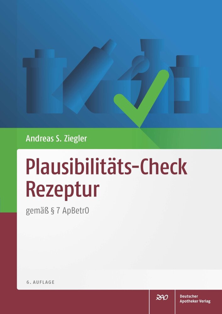Plausibilitäts-Check Rezeptur (Andreas S. Ziegler)