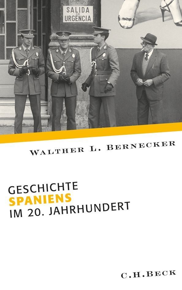 Geschichte Spaniens im 20. Jahrhundert (Walther L Bernecker)