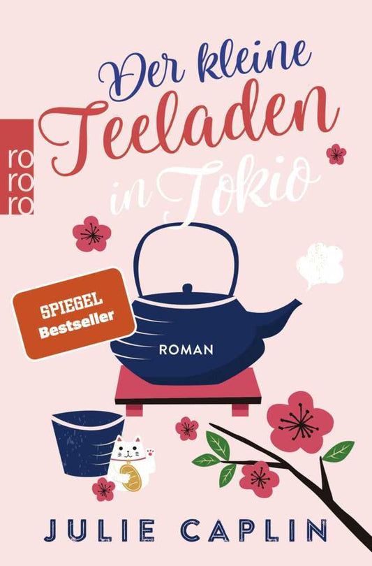 Der kleine Teeladen in Tokio (Julie Caplin)