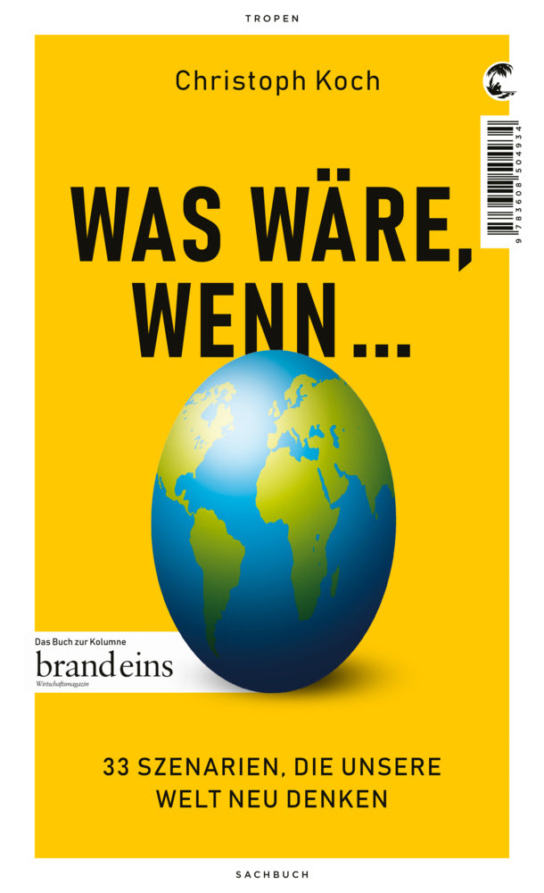 Was wäre, wenn ... (Christoph Koch)