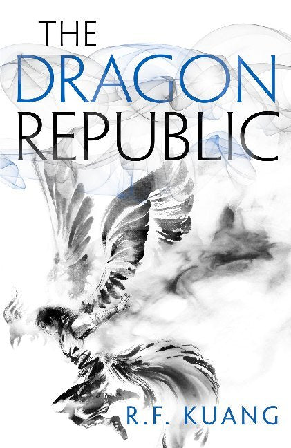 The Dragon Republic (R.  F. Kuang)