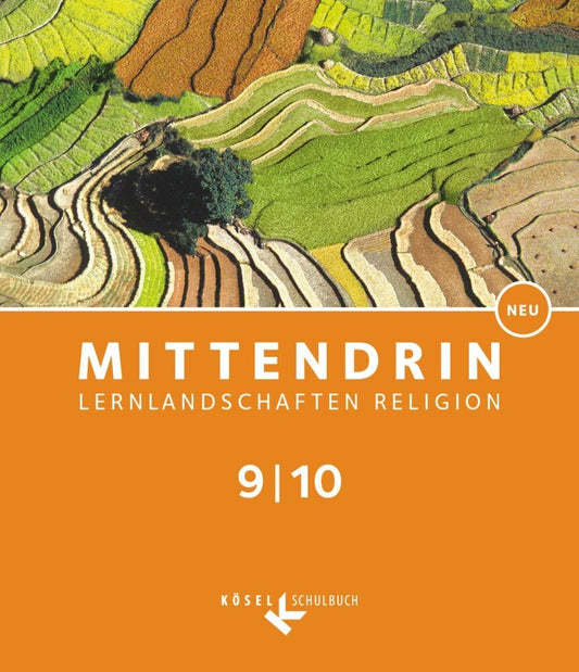 Mittendrin - Unterrichtswerk für katholische Religionslehre - Lernlandschaften Religion Gymnasium/ Sekundarstufe I - Baden-Württemberg und Niedersachsen - Neubearbeitung - Band 3: 9./10. Schuljahr (Georg Schwind)