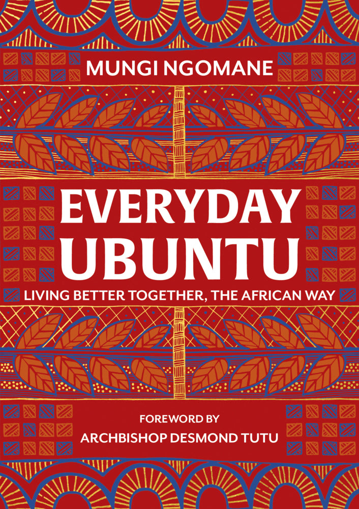 Everyday Ubuntu (Mungi Ngomane)