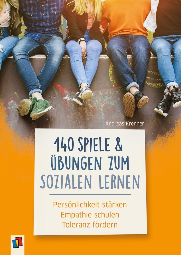 140 Spiele und Übungen zum Sozialen Lernen (Andreas Krenner)