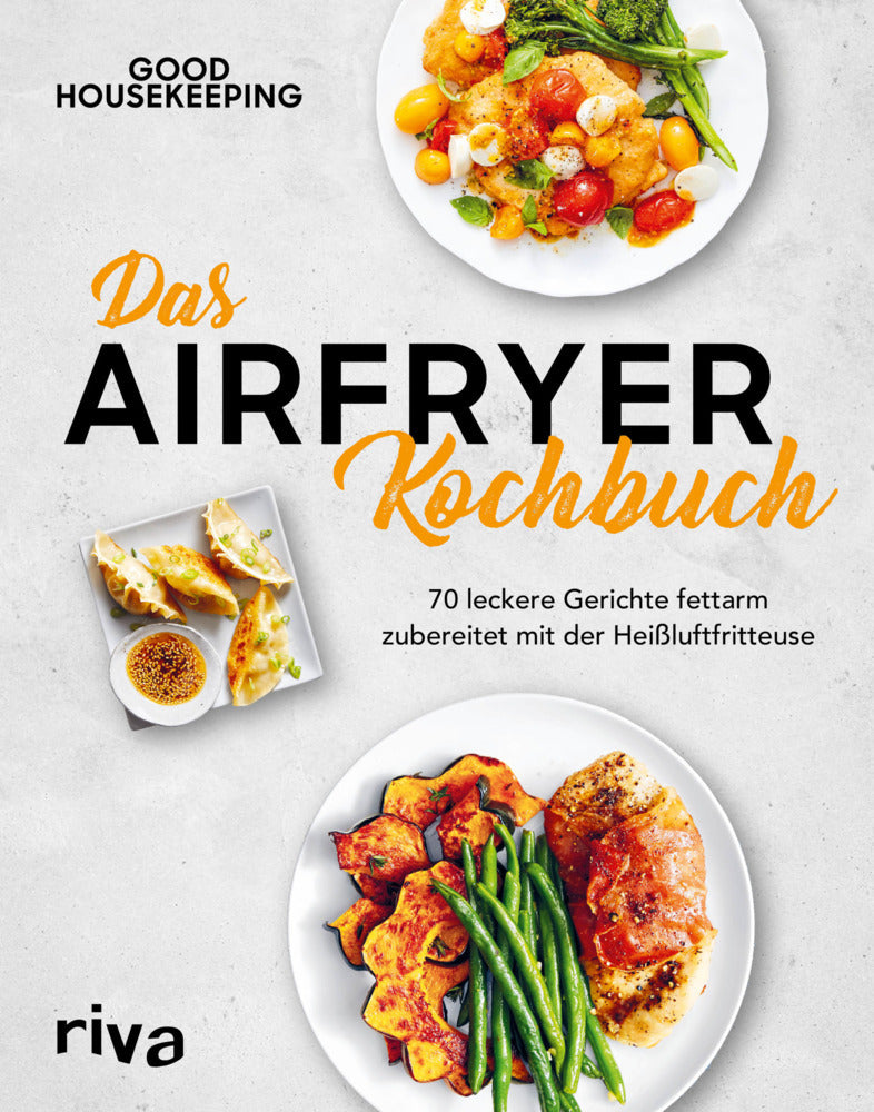 Das Airfryer-Kochbuch (Good Housekeeping)