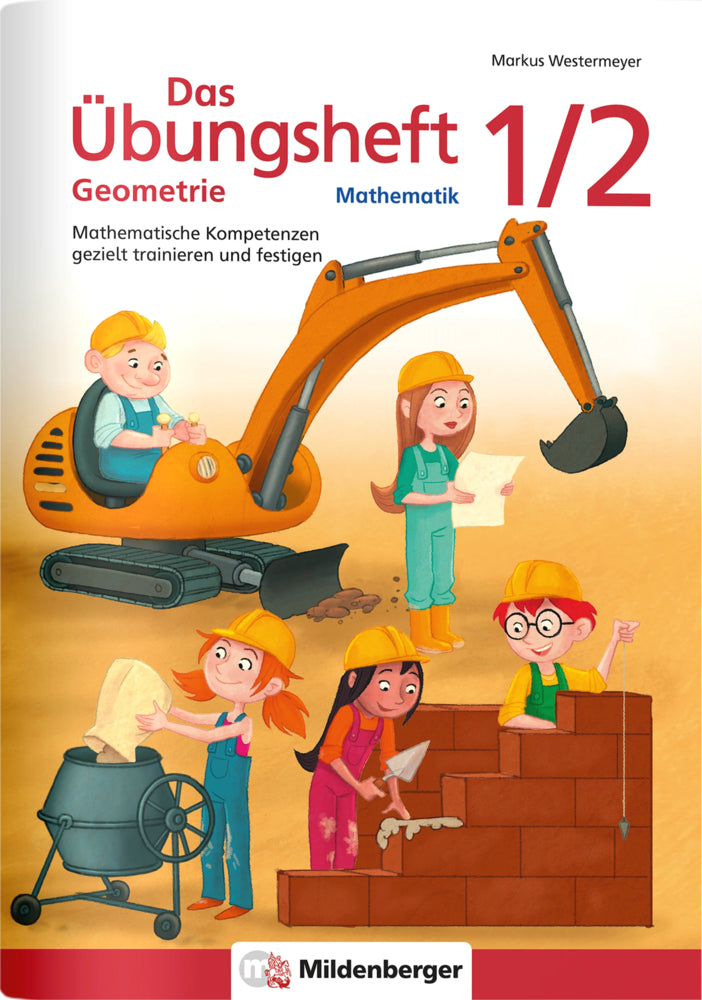 Das Übungsheft Geometrie 1/2 (Markus Westermeyer)