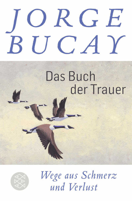 Das Buch der Trauer (Jorge Bucay)