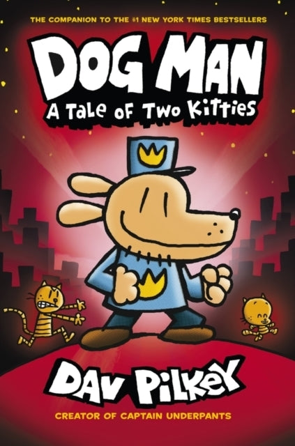 Dog Man - A Tale of Two Kitties (Dav Pilkey)