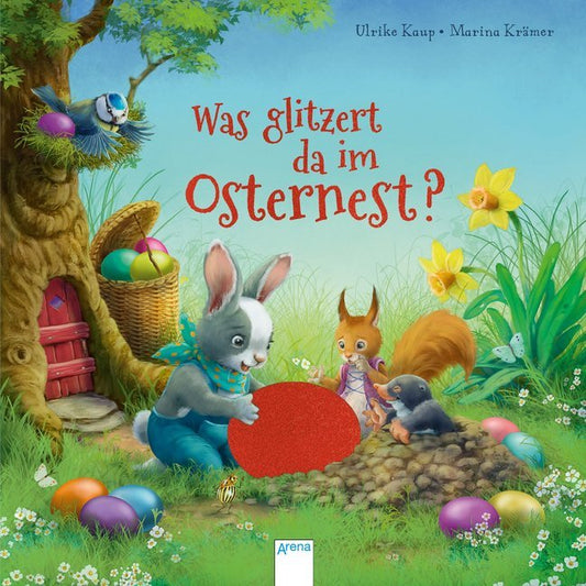 Was glitzert da im Osternest? (Ulrike Kaup)