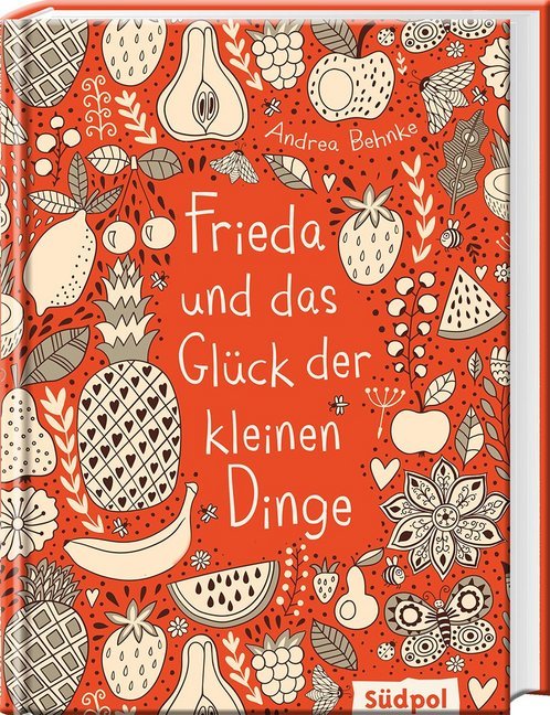 Frieda und das Glück der kleinen Dinge (Andrea Behnke)