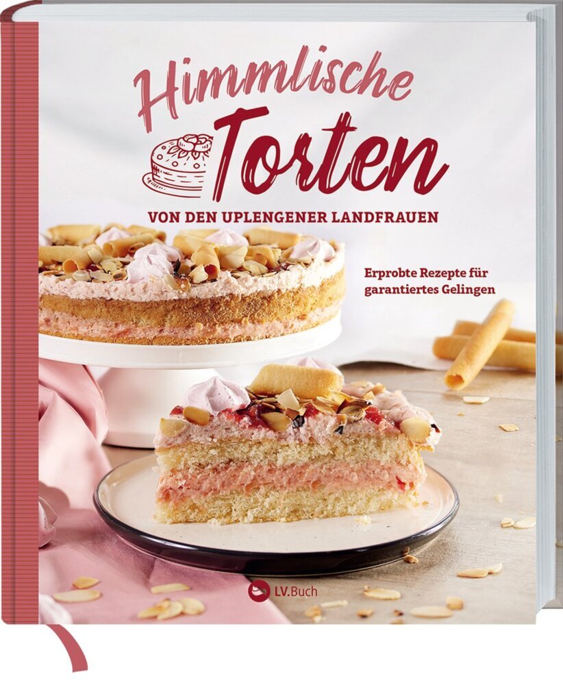 Himmlische Torten von den Uplengener Landfrauen (Uplengener Landfrauen)