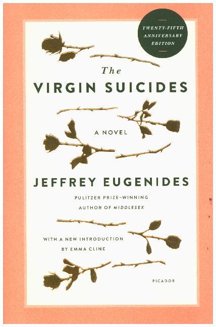 The Virgin Suicides: Twenty-Fifth Anniversary Edition (Jeffrey Eugenides)