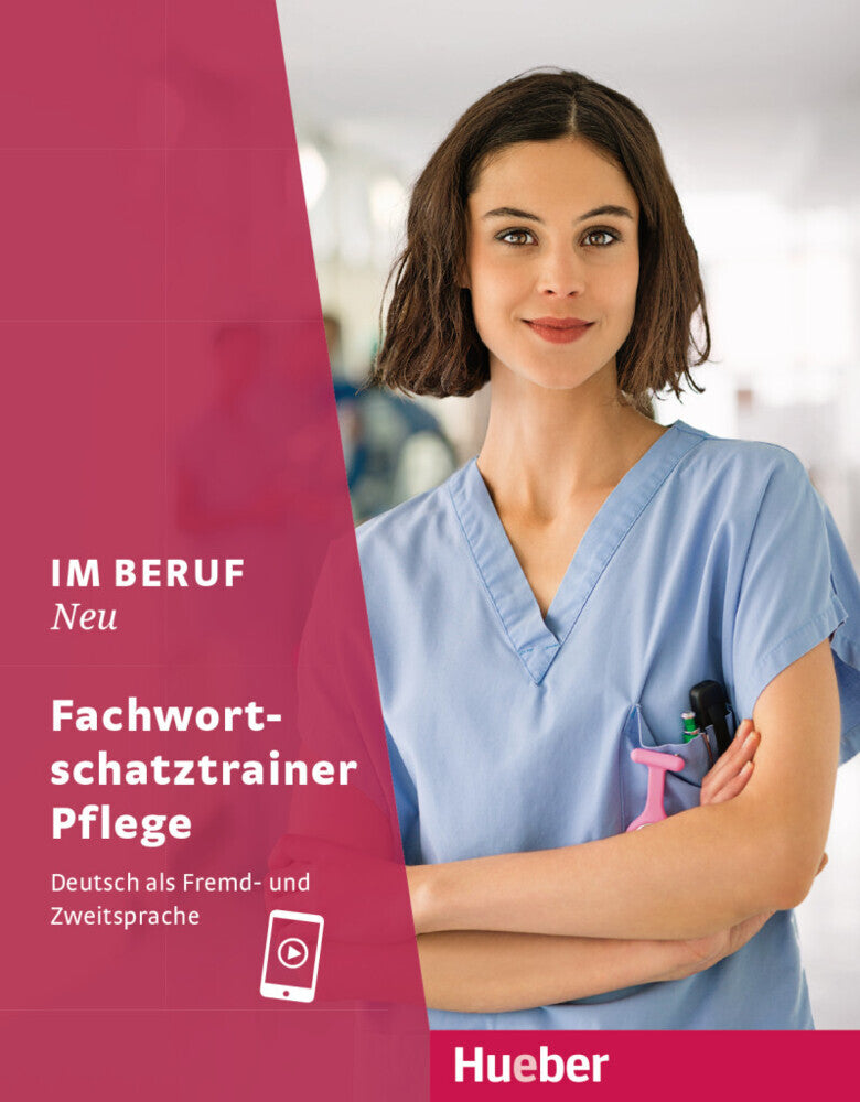 Im Beruf NEU Fachwortschatztrainer Pflege (Arwen Dammann)