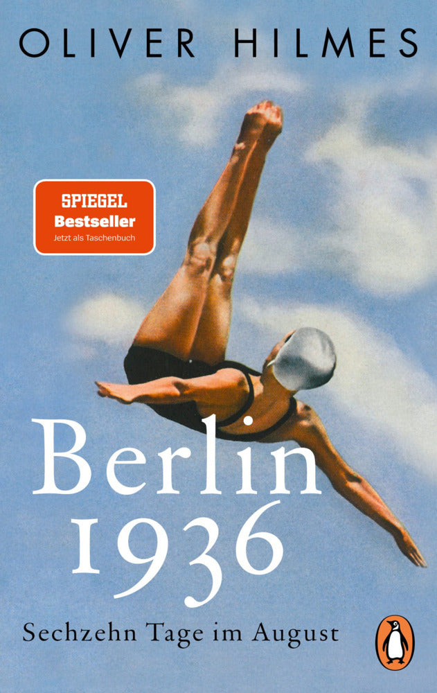 Berlin 1936 (Oliver Hilmes)