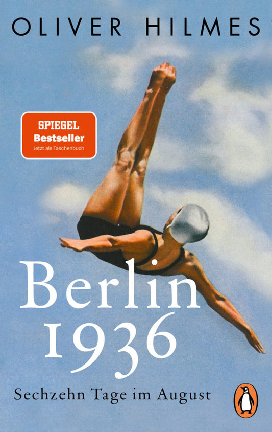 Berlin 1936 (Oliver Hilmes)