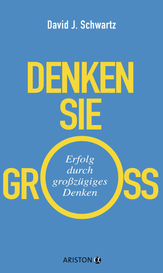 Denken Sie groß! (David Schwartz)