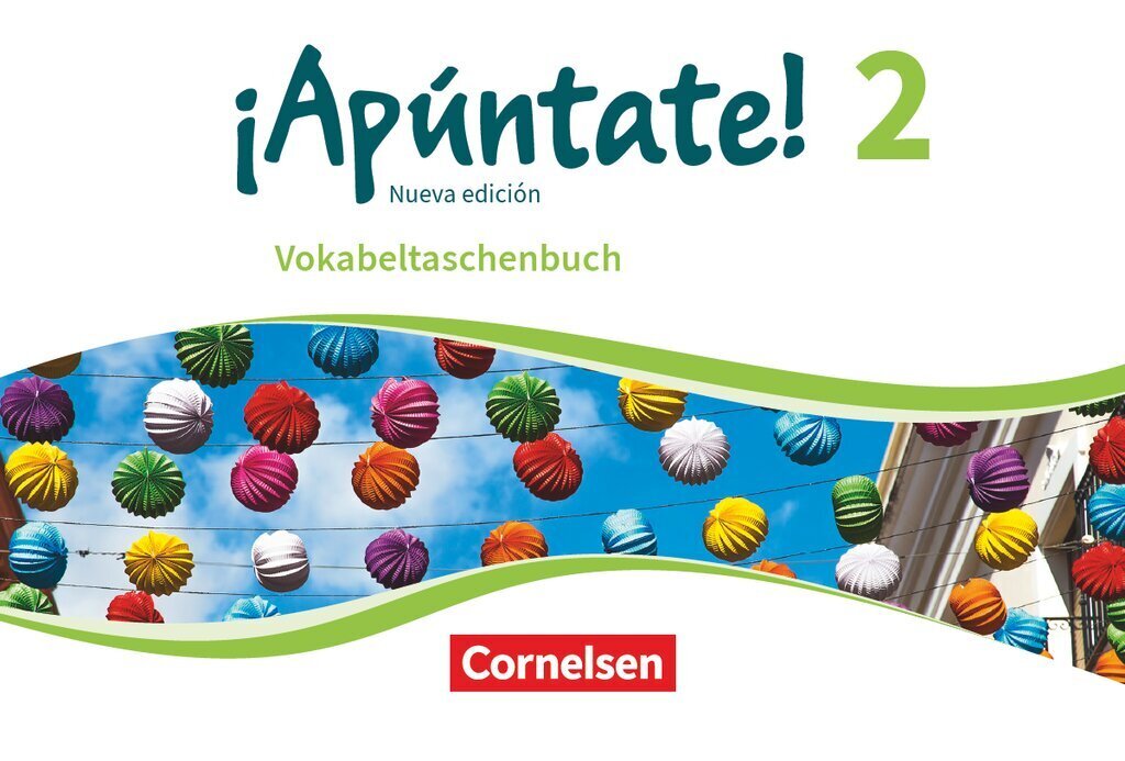 ¡Apúntate! - Spanisch als 2. Fremdsprache - Ausgabe 2016 - Band 2