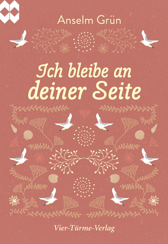 Ich bleibe an deiner Seite (Anselm Grün)