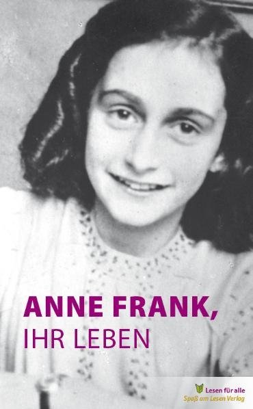 Anne Frank, ihr Leben (Marian Hoefnagel)