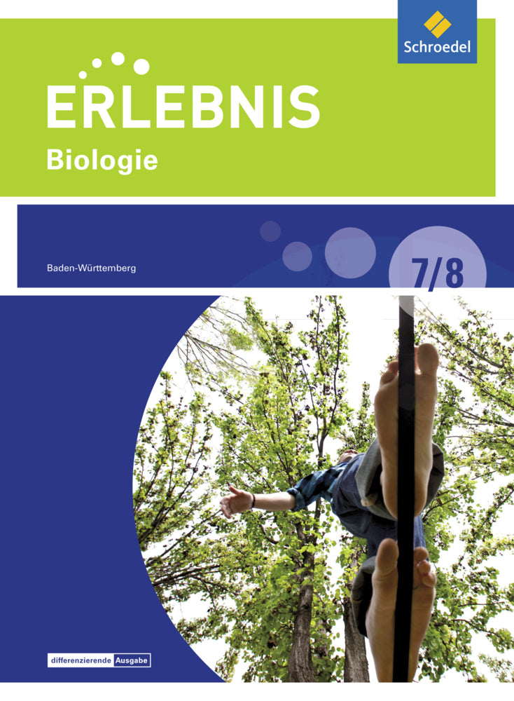 Erlebnis Biologie - Differenzierende Ausgabe 2016 für Baden-Württemberg (Imme Freundner-Huneke)