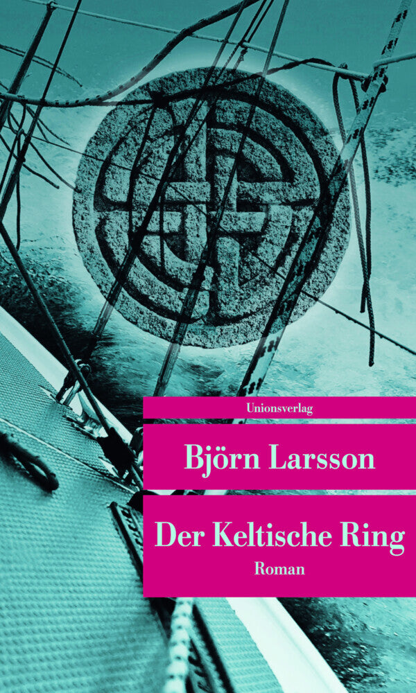 Der Keltische Ring (Björn Larsson)