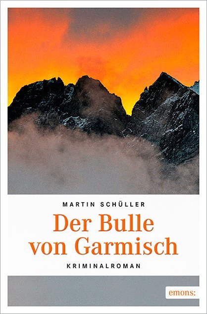 Der Bulle von Garmisch (Martin Schüller)