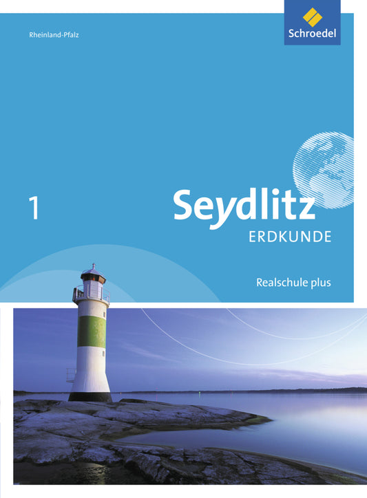 Seydlitz Erdkunde - Ausgabe 2016 für Realschulen plus in Rheinland-Pfalz (Thomas Braun)