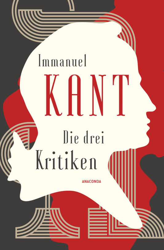 Die drei Kritiken (Immanuel Kant)