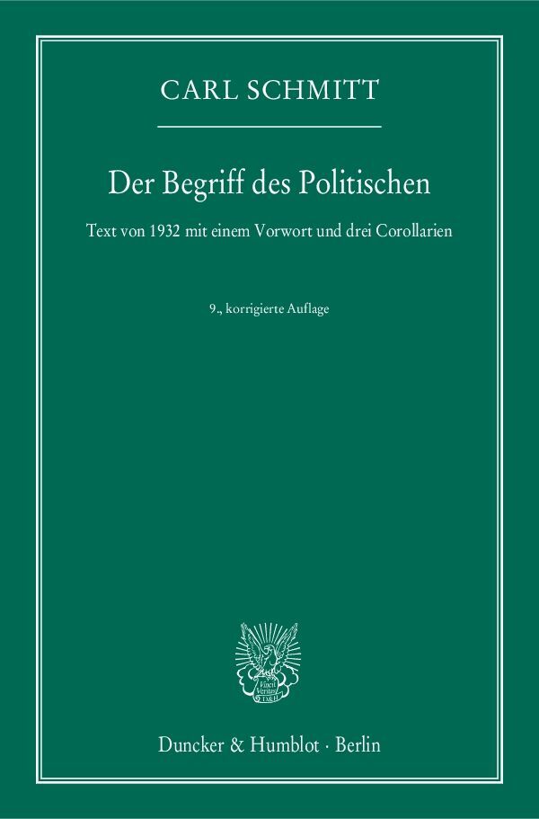 Der Begriff des Politischen (Carl Schmitt)
