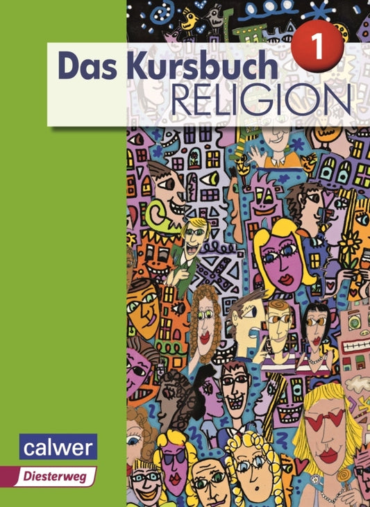 Das Kursbuch Religion 1 - Ausgabe 2015 (Hartmut Rupp)