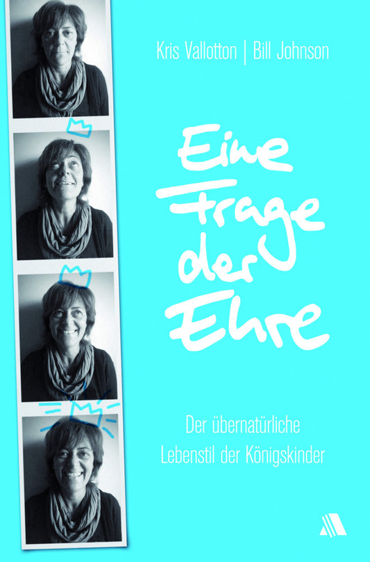 Eine Frage der Ehre (Kris Vallotton)
