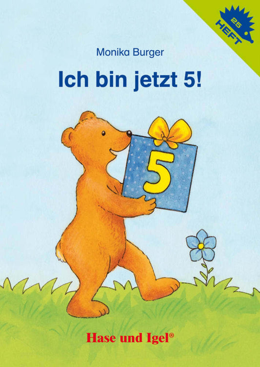 Ich bin jetzt 5! / Igelheft 25 (Monika Burger)