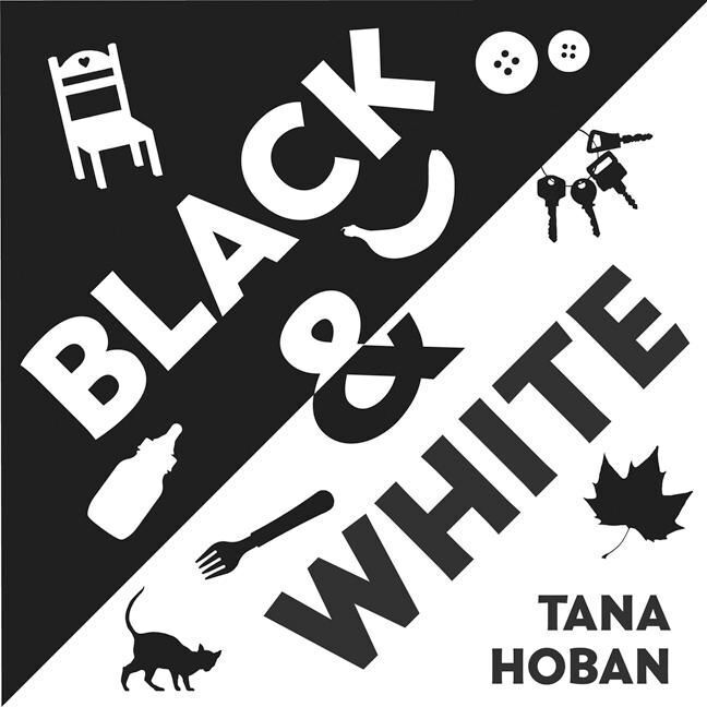 Black & White (Tana Hoban)
