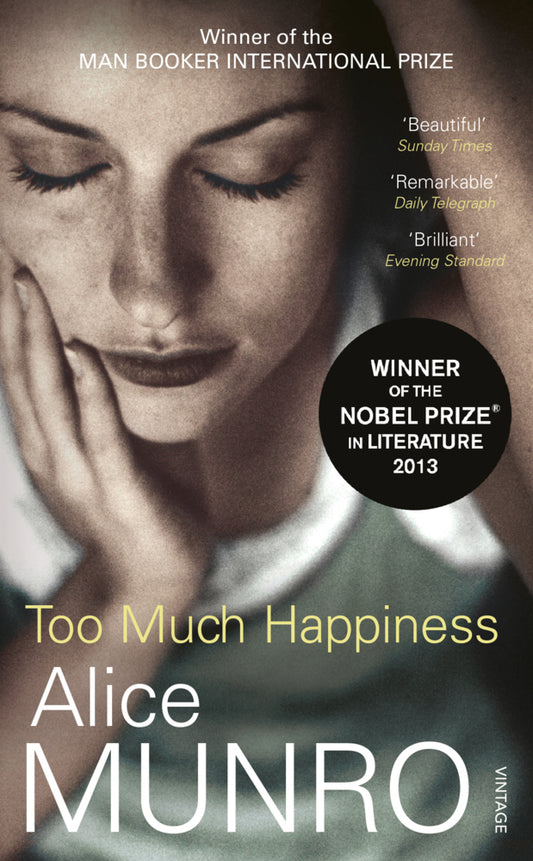 Too Much Happiness (Alice Munro)