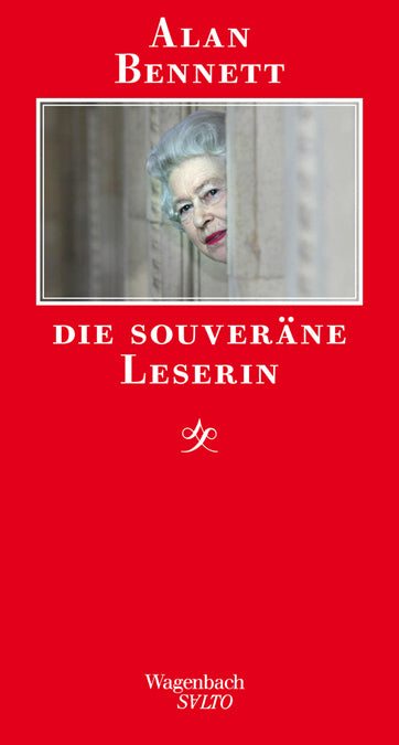 Die souveräne Leserin (Alan Bennett)