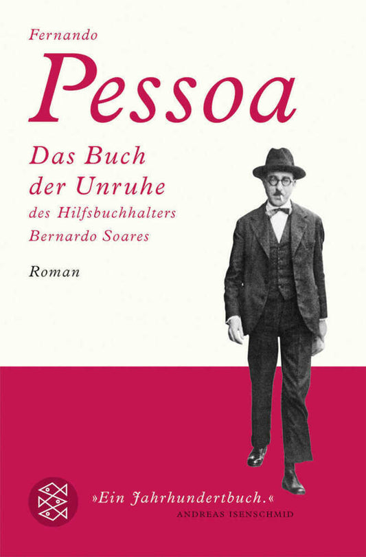 Das Buch der Unruhe des Hilfsbuchhalters Bernardo Soares (Fernando Pessoa)