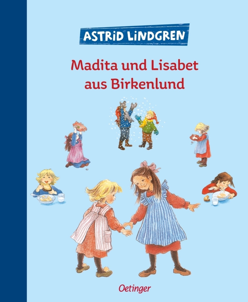 Madita und Lisabet aus Birkenlund (Astrid Lindgren)