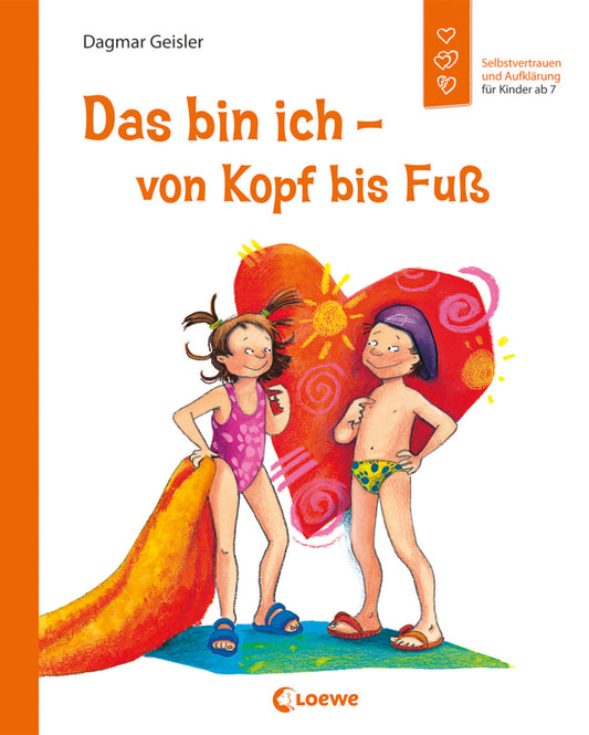 Das bin ich - von Kopf bis Fuß (Starke Kinder, glückliche Eltern) (Dagmar Geisler)